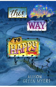 This Way to Happy - Alison Green Myers
