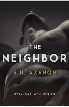 The Neighbor - S. H. Azanon