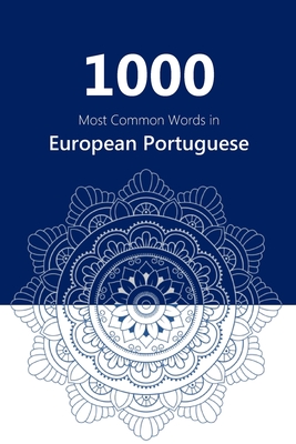 1000 Most Common Words in European Portuguese - David James Young