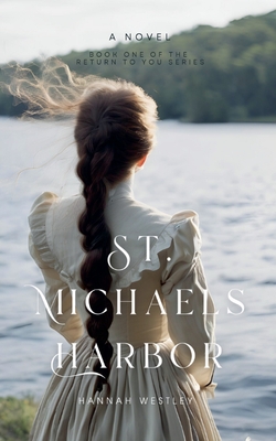St. Michaels Harbor - Hannah Westley