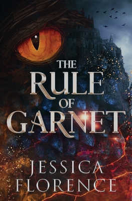 The Rule Of Garnet - Jessica Florence