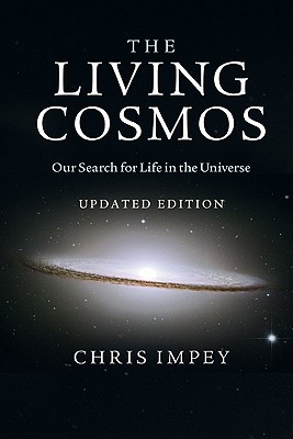 The Living Cosmos - Chris Impey