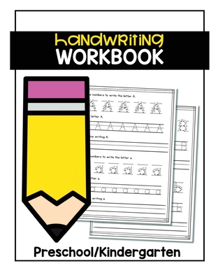 Handwriting Workbook: Preschool/Kindergarten - Galeron Publishing