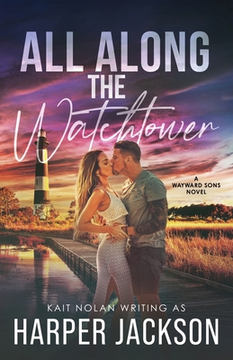 All Along the Watchtower - Harper Jackson