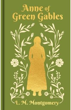 Coperta cărții 'Anne of Green Gables: Gilded Pocket Edition - L. M. Montgomery'