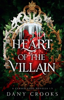 Heart of the Villain - Dany Crooks