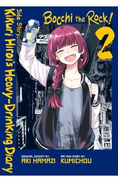 Coperta cărții 'Bocchi the Rock! Side Story: Kikuri Hiroi's Heavy-Drinking Diary, Vol. 2 - Aki Hamazi'