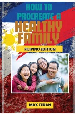 Poza produsului How to Procreate a Healthy Family (Filipino Edition) - Max Teran
