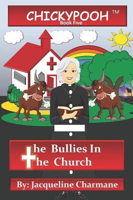 The Bullies In The Church - Jacqueline Charmane