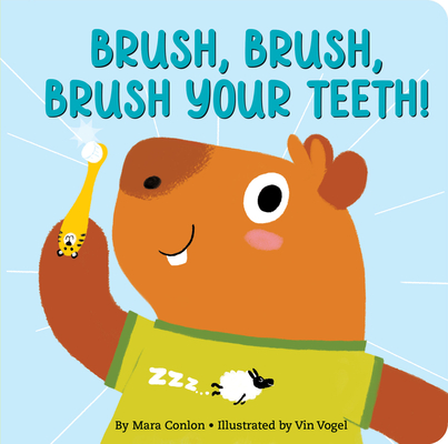 Brush, Brush, Brush Your Teeth Board Book -
