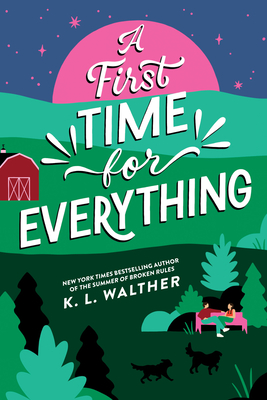 A First Time for Everything (Standard Edition) - K. L. Walther