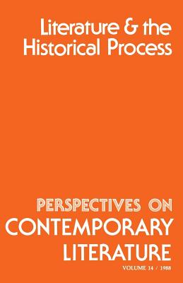 Perspectives on Contemporary Literature: Literature and the Historical Process Volume 14 - David Hershberg