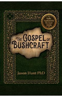 Coperta cărții 'The Gospel of Bushcraft - Jason A. Hunt'