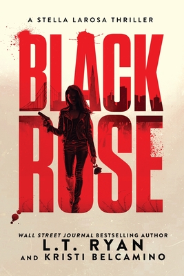 Black Rose - Lt Ryan