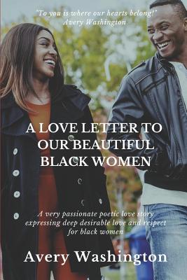 A Love Letter to Our Beautiful Black Women - Avery Washington
