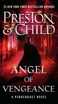 Angel of Vengeance: Volume 22 - Douglas Preston