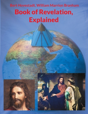 Book of Revelation, Explained - Bert Hovestadt