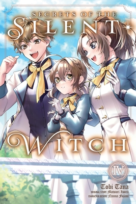 Secrets of the Silent Witch, Vol. 4 (Manga) - Matsuri Isora
