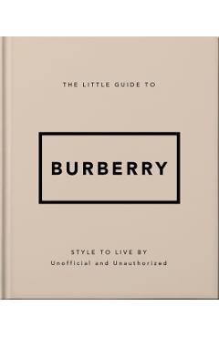 The Little Guide to Burberry -