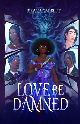 Love Be Damned - Briana Garrett