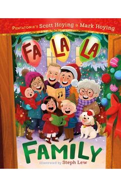Coperta cărții 'Fa La La Family - Scott Hoying'