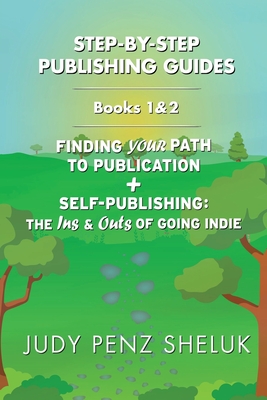 Step-by-Step Publishing Guides: Books 1 & 2 - Judy Penz Sheluk