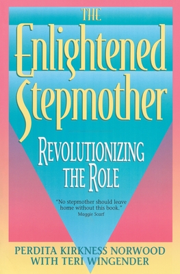 Enlightened Stepmother - Perdita K. Norwood