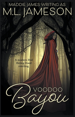 Voodoo Bayou - M. L. Jameson