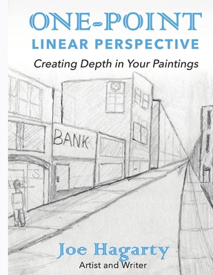 1-Point Linear Perspective: Creating Depth in your Paintings - Joe Hagarty
