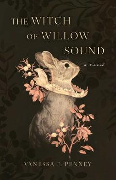 Poza produsului The Witch of Willow Sound - Vanessa F. Penney
