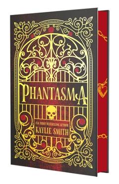 Coperta cărții 'Phantasma (Deluxe Limited Edition) - Kaylie Smith'