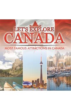 Coperta cărții 'Let's Explore Canada (Most Famous Attractions in Canada) -'