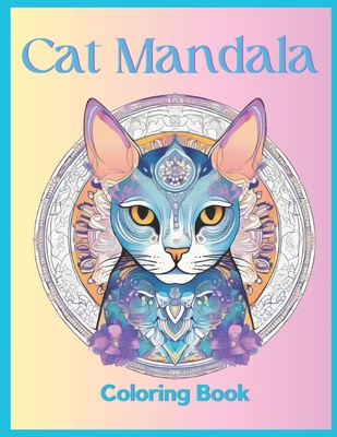 Cat Mandala: Coloring Book - Raquel Oliveras