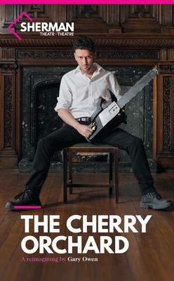 The Cherry Orchard - Anton Chekhov