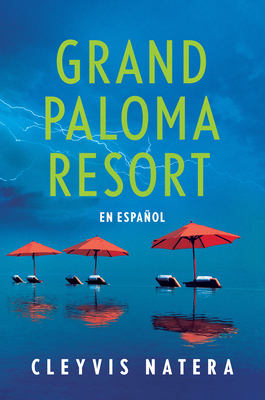 Grand Paloma Resort (Spanish Edition) - Cleyvis Natera