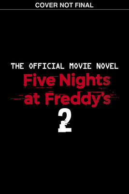 Coperta cărții 'Five Nights at Freddy's Movie Novel #2 - Scott Cawthon'