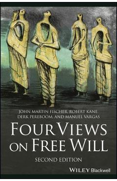 Poza produsului Four Views on Free Will - John Martin Fischer