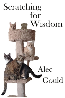 Scratching for Wisdom - Alec Gould