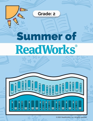 Summer of ReadWorks Grade 2 - 2025 -