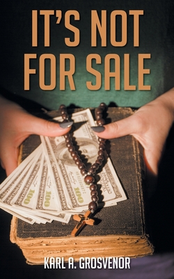 It's Not For Sale - Karl Grosvenor