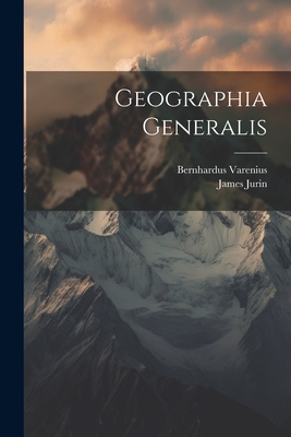 Geographia Generalis - Bernhardus Varenius