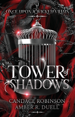 Tower of Shadows - Amber R. Duell