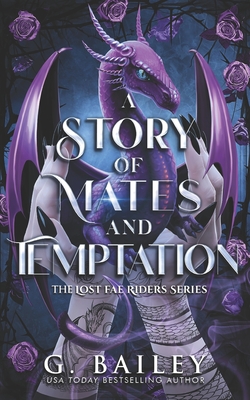 A Story of Mates and Temptation - G. Bailey