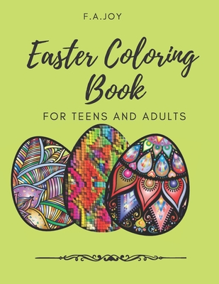 Easter Coloring Book: For Teens and Adults - 