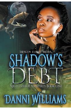 Coperta cărții 'Shadow's Debt - Danni Williams'