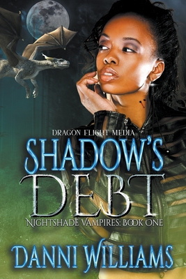 Shadow's Debt - Danni Williams