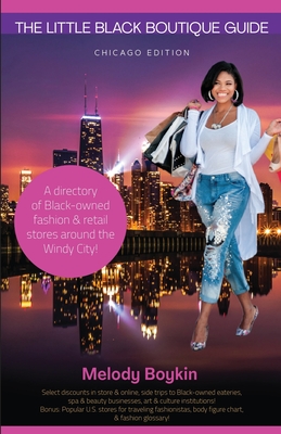 The Little Black Boutique Guide - Melody A. Boykin
