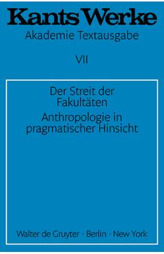 Der Streit der Fakultäten. Anthropologie in pragmatischer Hinsicht