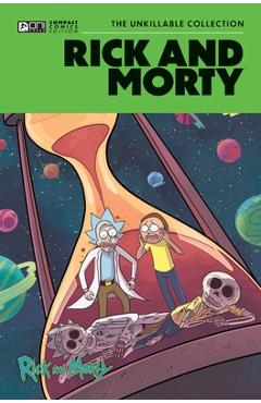 Poza produsului Rick and Morty Oni Compact Comics Edition: The Unkillable Collection - Kyle Starks