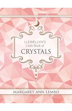 Poza produsului Llewellyn's Little Book of Crystals - Margaret Ann Lembo